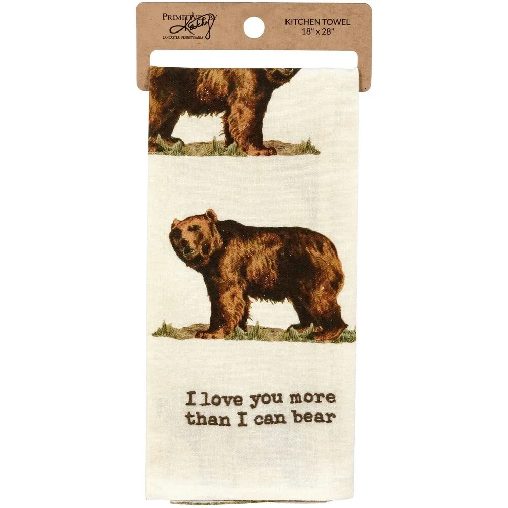 I Love You More Than I Can Bear Kitchen Towel | 18